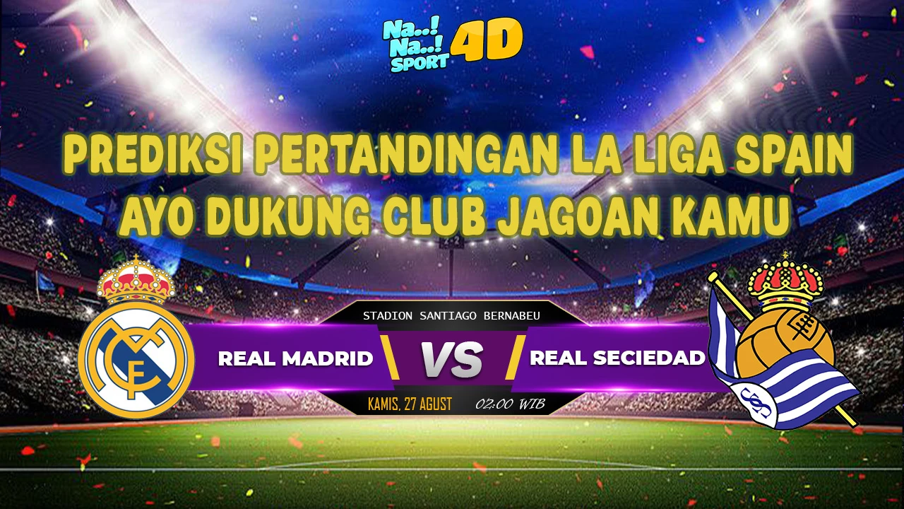 Prediksi Skor pertandingan  LA LIGA SPAIN ( Real Madrid VS Real Sociedad )