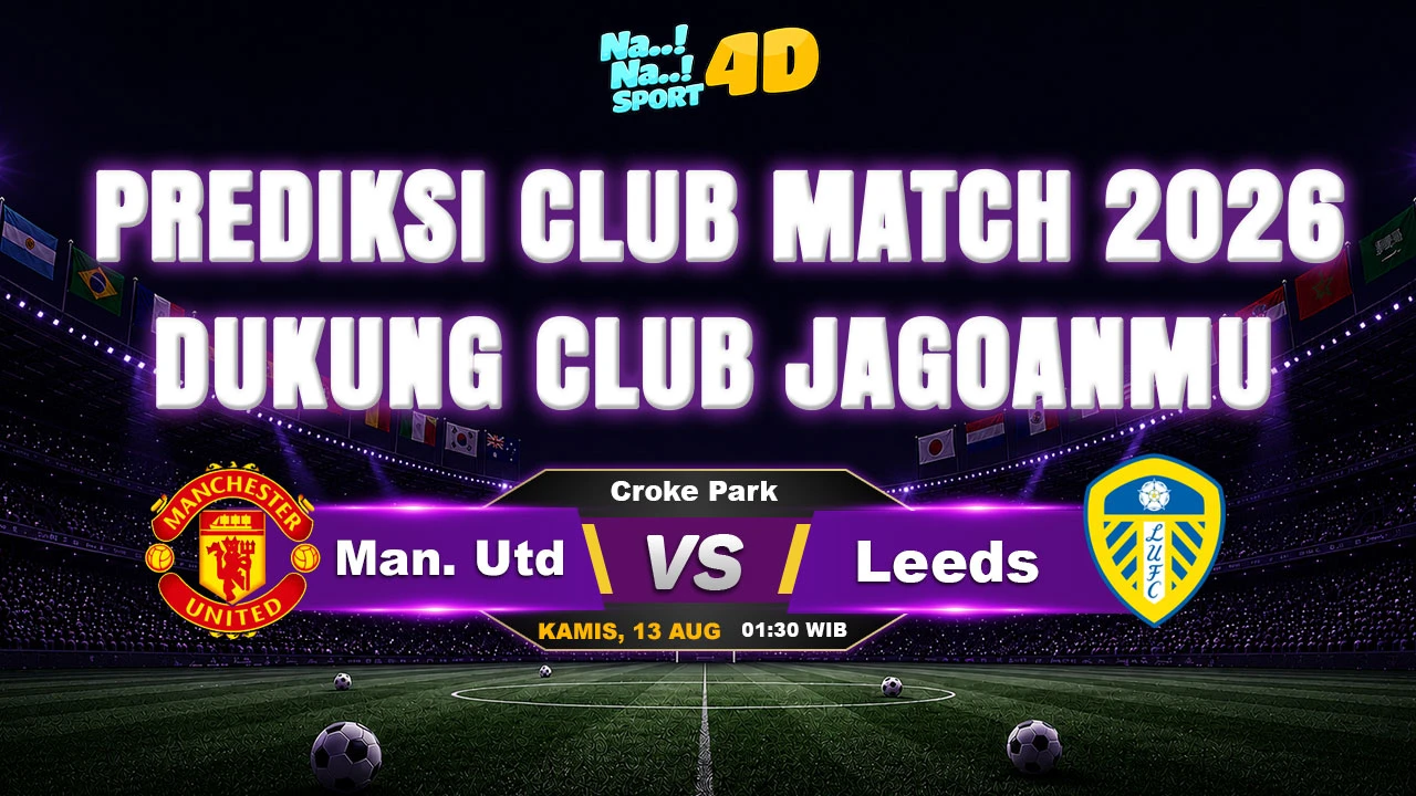 prediksi skor mu vs leeds